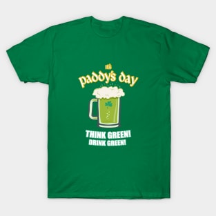 Paddy's Day Think Green Design. T-Shirt